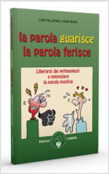 La parola guarisce la parola ferisce di /immagini/libri/laparolaguariscelaparolaferisce.jpg