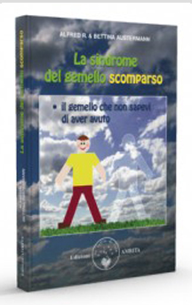 La sindrome del gemello scomparso / Alfred R. e Bettina Austermann / copertina di Amritagraphic / traduzione di ATG di /immagini/libri/lasindromedelgemelloscomparso.jpg