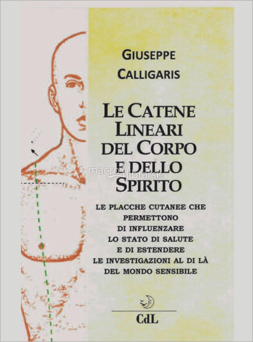 Le catene lineari del corpo e dello spirito di Giuseppe Calligaris