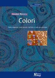 copertina del libro COLORI di Ingrid Riedel