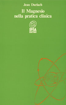 copertina del libro Il Magnesio nella pratica clinica di Jean Durlach