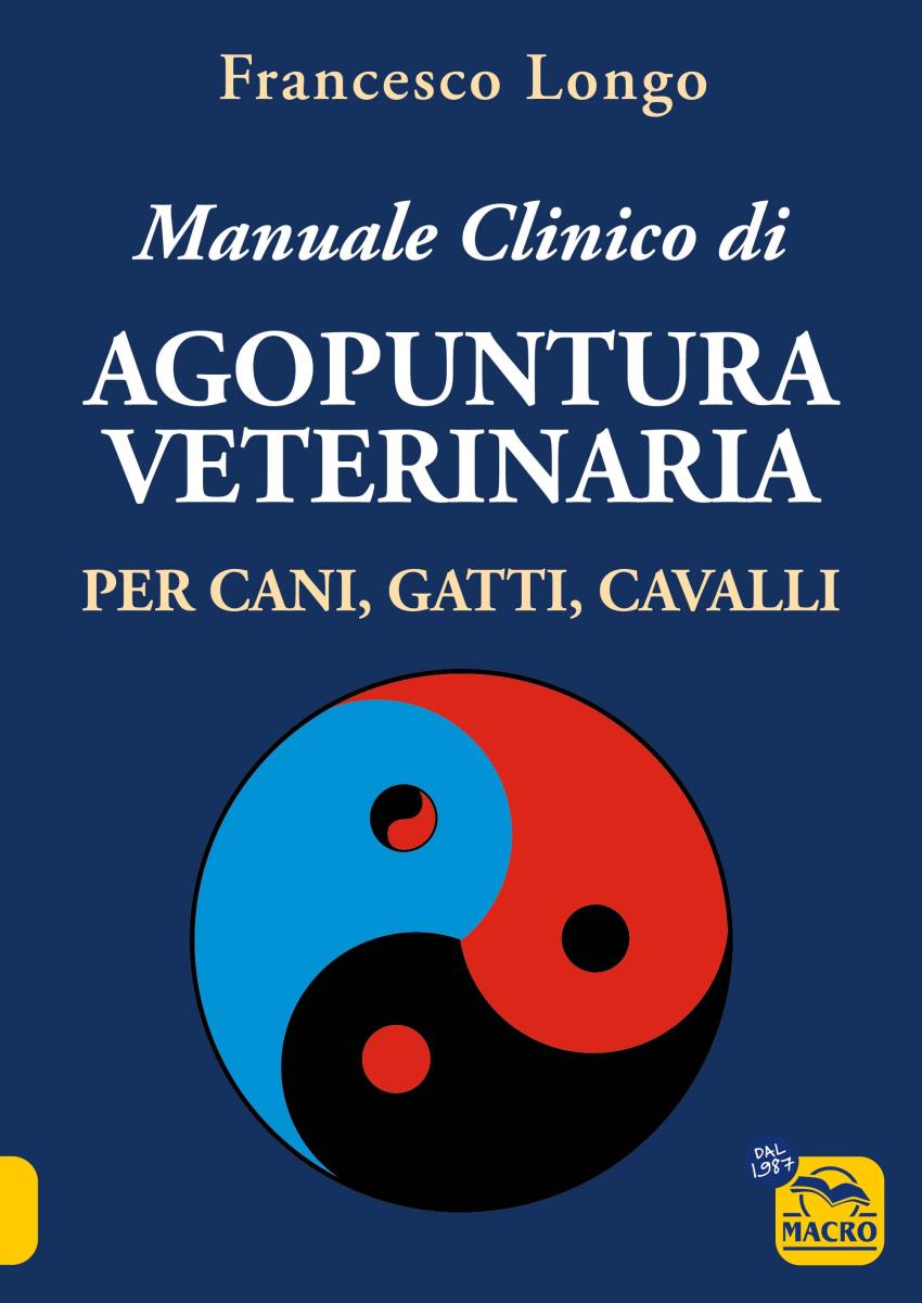 Manuale Clinico di Agopuntura Veterinaria Per cani. gatti. cavalli di /immagini/libri/manuale-clinico-di-agopuntura-veterinaria-copertina-300dpi.jpg
