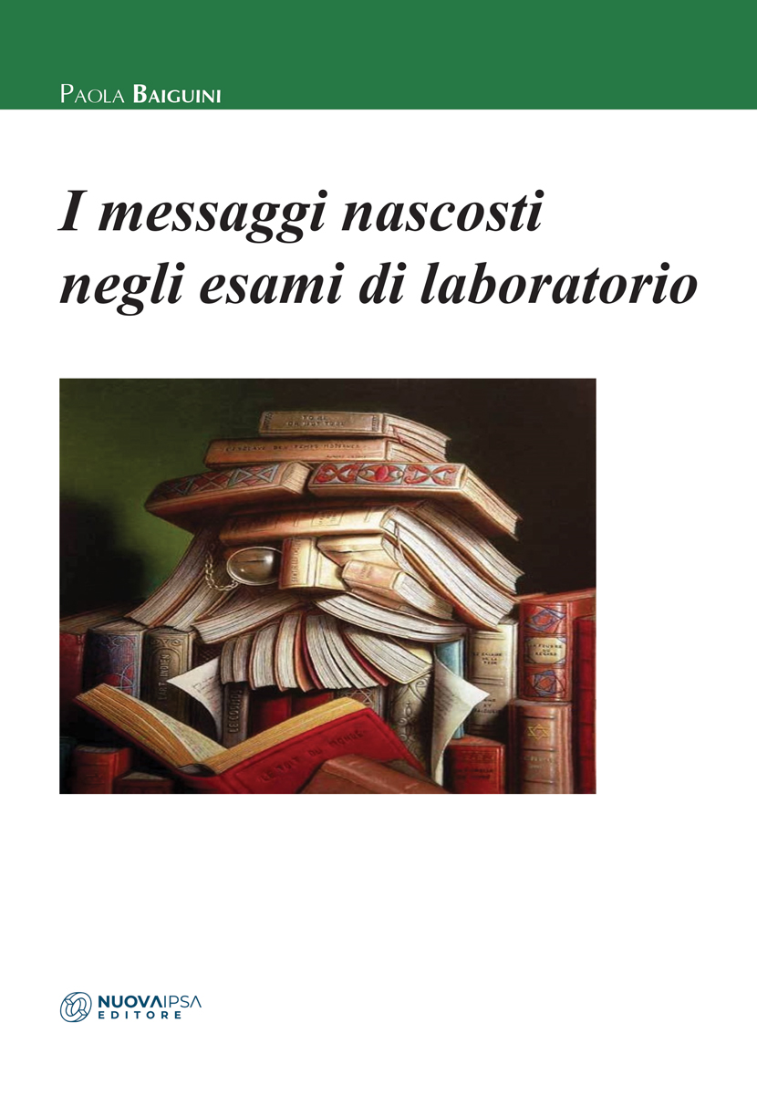 I messaggi nascosti negli esami di laboratorio