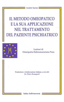 copertina del libro Il metodo omeopatico e la sua applicazione nel trattamento del paziente psichiatrico   di Andrè Saine