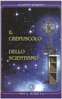 copertina del libro Il crepuscolo dello scientismo di Giuseppe Seramonti