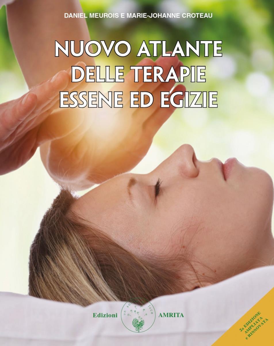 Nuovo atlante delle terapie essene ed egizie / Daniel Meurois e Marie-Johanne Croteau di /immagini/libri/nuovo-atlante-delle-terapie-essene-ed-egizie.jpg