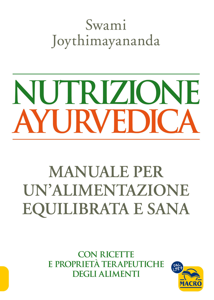 Nutrizione ayurvedica. Manuale per un'alimentazione equilibrata e sana di /immagini/libri/nutrizione-ayurvedica-copertina-300dpi.jpg