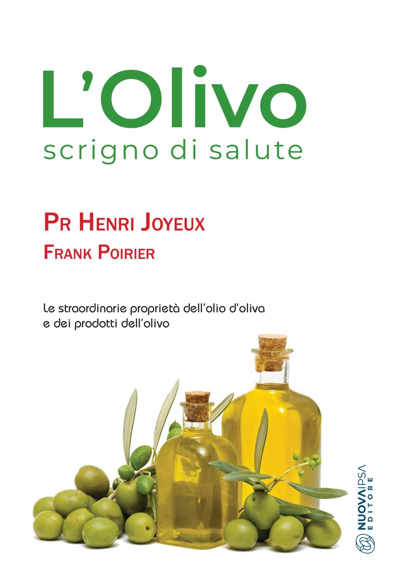 L'olivo - scrigno di salute di Pr Henri Joyeux