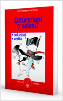 copertina del libro Otturazioni o veleni? di Bernard Montain