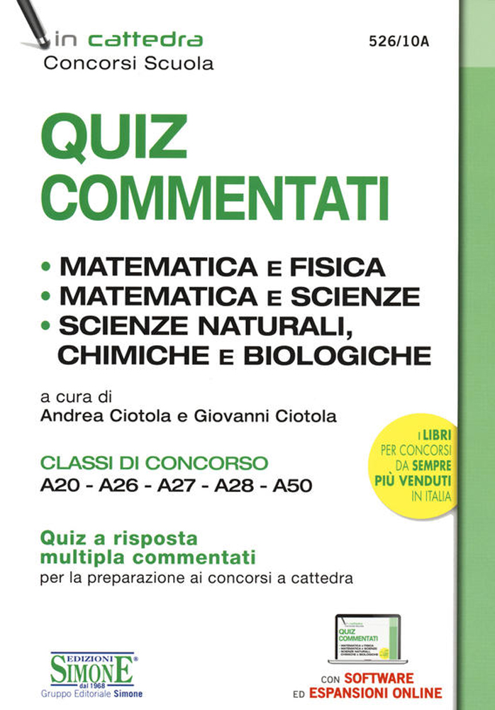 Quiz commentati. Matematica e Fisica. Matematica e Scienze. Scienze Naturali, chimiche e biologiche di /immagini/libri/quiz-commentati-matematica-fisica.jpg