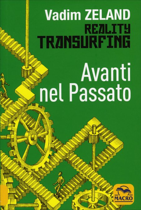 Reality Transurfing - Avanti nel Passato - Vol. 3 di /immagini/libri/reality-transurfing-avanti.jpg