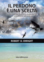 copertina del libro Il Perdono è una Scelta di Robert D. Enright