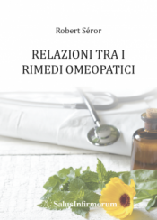 copertina del libro Relazioni tra i rimedi omeopatici / Robert Séror / traduzione italiana della dott.ssa Anna Fontebuoni di Robert Séror