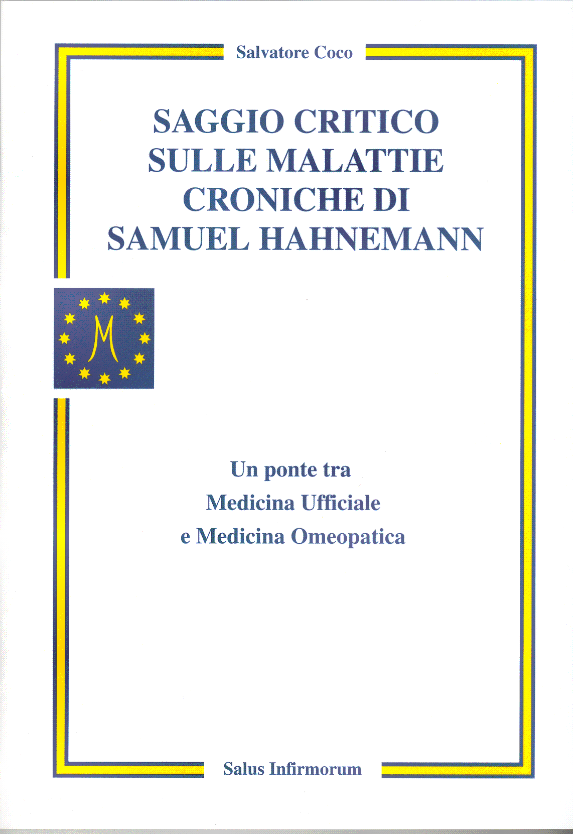 Saggio critico sulle malattie croniche di Samuel Hahnemann di /immagini/libri/salus_saggio_hahnemann.gif