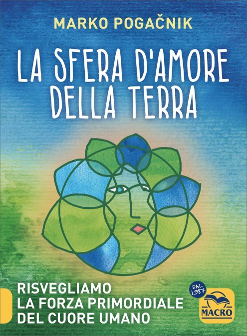 La sfera d'amore della Terra di /immagini/libri/sfera-amore-terra-marko-pogacnik-libro.jpg
