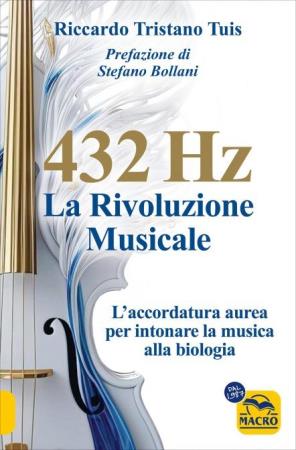 copertina del libro 432 Hertz: la Rivoluzione Musicale di Riccardo Tristano Tuis