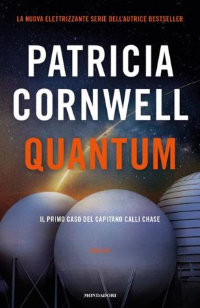 copertina del libro Quantum - Mondadori di Patricia D. Cornwell
