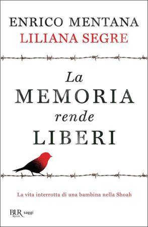 copertina del libro La memoria rende liberi di Enrico Mentana