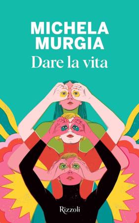 copertina del libro DARE LA VITA / MICHELA MURGIA di Michela Murgia