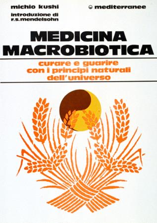 copertina del libro Medicina macrobiotica - Michio Kushi di Michio Kushi
