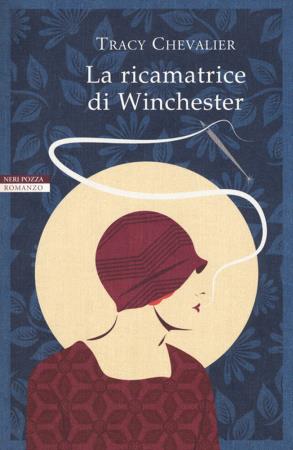 copertina del libro RICAMATRICE DI WINCHESTER - TRACY CHEVALIER di Tracy Chevalier