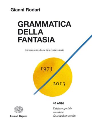 copertina del libro Grammatica della fantasia - Einaudi di Gianni Rodari