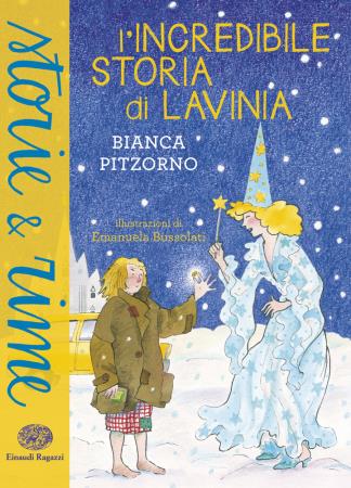 copertina del libro INCREDIBILE STORIA DI LAVINIA - PITZORNO di Bianca Pitzorno