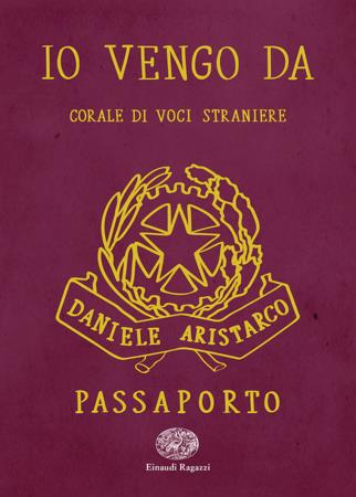 copertina del libro Io vengo da corale di voci straniere - Einaudi di Giordano Poloni