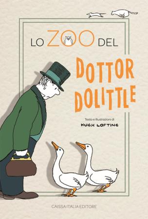 copertina del libro Lo zoo del dottor Dolittle. Ediz. illustrata di Lofting Hugh di Hugh Lofting