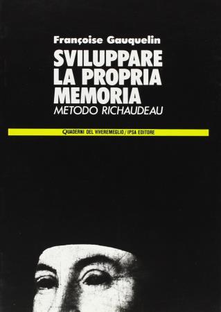 copertina del libro Sviluppare la propria memoria - outlet di Françoise Gauquelin