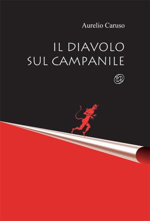 copertina del libro Il diavolo sul campanile - outlet di Aurelio Caruso
