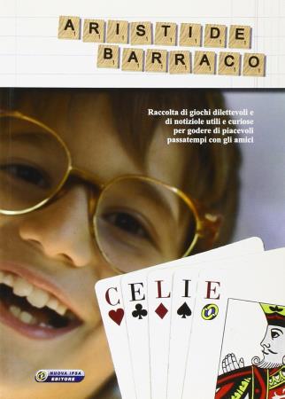 copertina del libro Celie. Giochi e passatempi - outlet di Aristide Barraco
