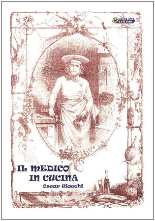 copertina del libro Il medico in cucina - outlet di Oscar Giacchi