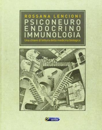 copertina del libro Psiconeuroendocrinoimmunologia - outlet di Rossana Lencioni