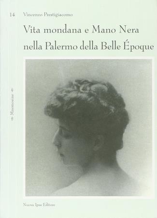 copertina del libro Vita mondana e Mano Nera nella Palermo della Belle Époque - outlet di 
