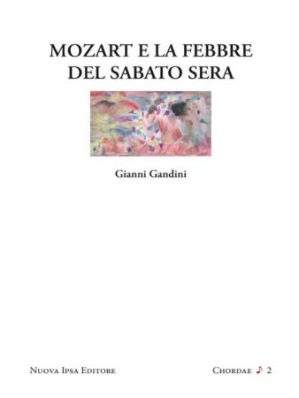 copertina del libro Mozart e la febbre del sabato sera - outlet di Gianni Gandini