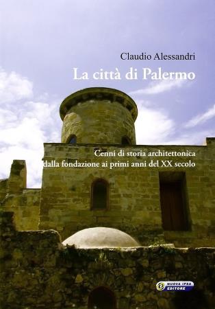copertina del libro La città di Palermo - outlet di Claudio Alessandri