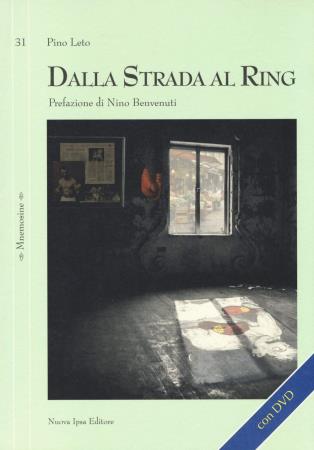 copertina del libro Dalla strada al ring con dvd - outlet di Pino Leto