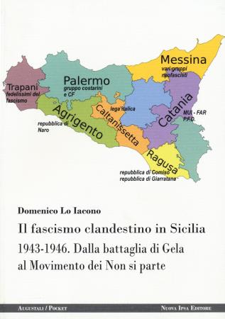 copertina del libro Il fascismo clandestino in Sicilia 1943-1946- outlet di Domenico Lo Iacono