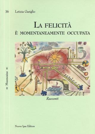 copertina del libro La felicità è momentaneamente occupata - outlet di Letizia Gariglio