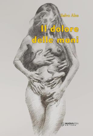 copertina del libro Il dolore delle mani - outlet di Salvo Ales