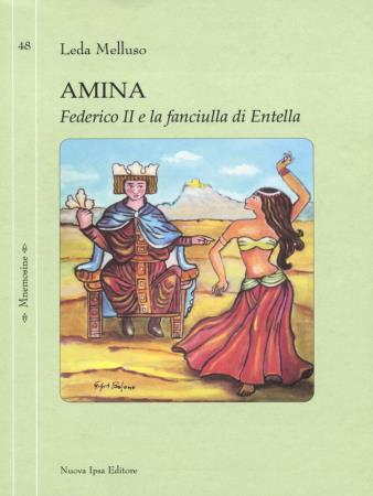 copertina del libro Amina. Federico II e la fanciulla di Entella - outlet di Leda Melluso