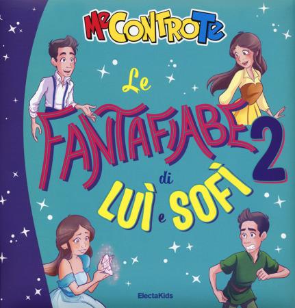 copertina del libro CANTAFIABE DI LUI E SOFI - ME CONTRO TE di Me contro Te