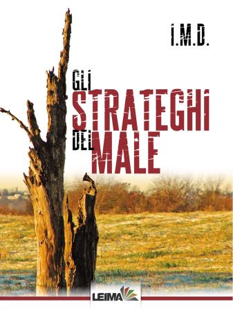 copertina del libro GLI STRATEGHI DEL MALE di IMD