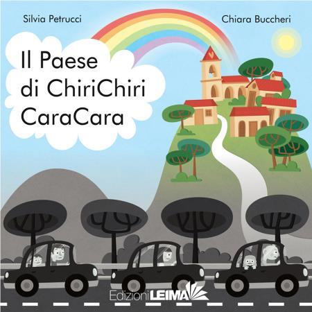 copertina del libro IL PAESE DI CHIRICHIRI - CARACARA di Silvia Petrucci