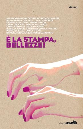 copertina del libro E LA STAMPA.BELLEZZE! di Giusi Parisi