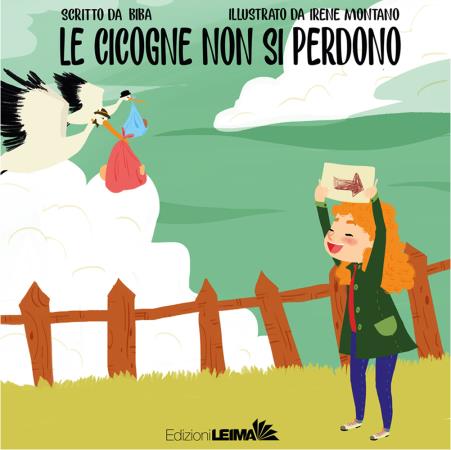 copertina del libro LE CICOGNE NON SI PERDONO di Biba