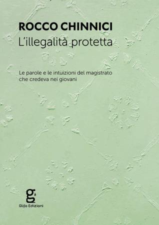 copertina del libro L’illegalità protetta di Rocco Chinnici
