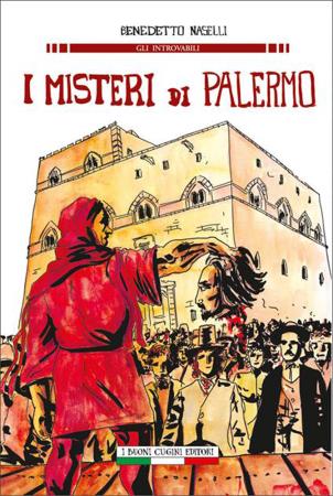 copertina del libro I misteri di Palermo di Benedetto Naselli