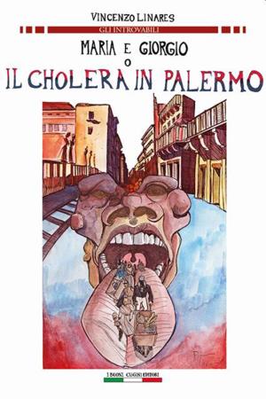 copertina del libro Maria e Giorgio o Il cholera in Palermo di Vincenzo Linares